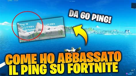 Ecco Il Metodo Che Ho Usato Per Abbassare Il Ping Su Fortnite Da