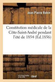 Constitution Medicale De La Cote Saint Andre Pendant L Ete De 1854