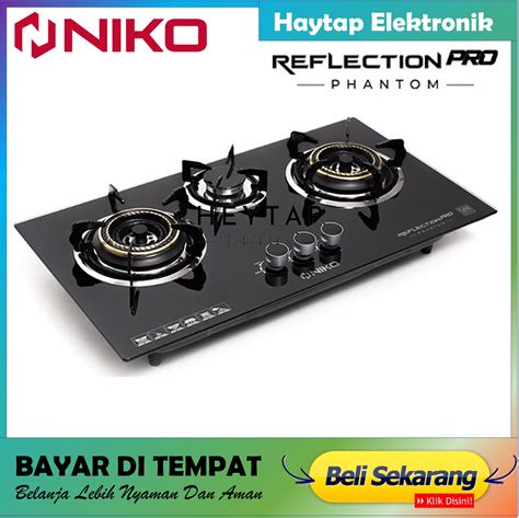 Kompor Gas Kaca Tungku Niko Reflection Phantom Selang Gas Regulator