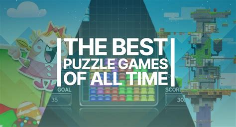 The Best Puzzle Games of All Time | Bananatic