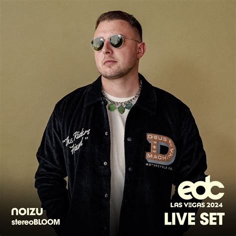 Noizu At Edc Las Vegas Stereo Bloom Stage Dj Mix Album By