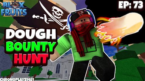 Dough Fruit Bounty Hunting Ep Blox Fruits Roblox Youtube