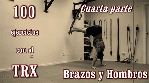 Ejercicios Con El Trx Gu A Completa Parte Brazos Y Hombros