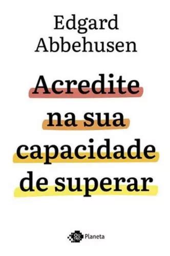 Acredite Na Sua Capacidade De Superar Mercadolivre