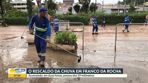 Dia De Rescaldo Em Franco Da Rocha Depois Da Chuva Pesada Desta Quinta