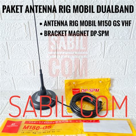 Jual PAKET ANTENA MOBIL M150 PLUS BRACKET MAGNET DP SPM ANTENA RIG