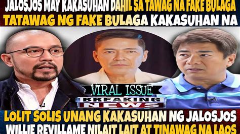 WILLIE REVILLAME NILAIT LAIT AT TINAWAG NA LAOS JALOSJOS MAY KAKASUHAN