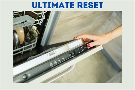 How To Reset A Kenmore Dishwasher Step By Step Guide 2023