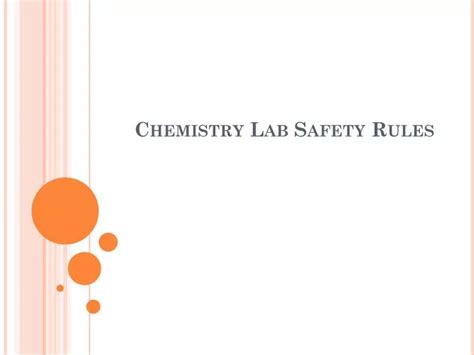 Ppt Chemistry Lab Safety Rules Powerpoint Presentation Free Download