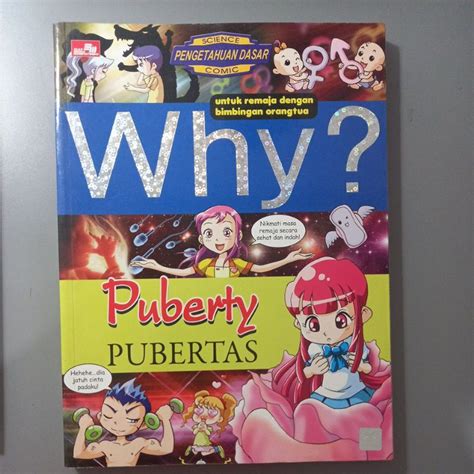 Jual Buku Seri Why Science Pengetahuan Dasar Comic Puberty Pubertas