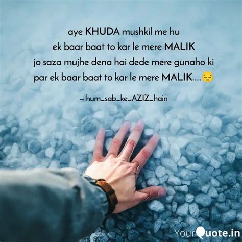 Aye Khuda Mushkil Me Hu E Quotes Writings By Aziz Khateeb