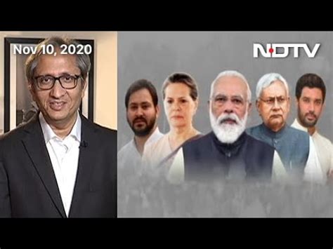 Prime Time With Ravish Kumar NDA और महगठबधन म कट क टककर YouTube