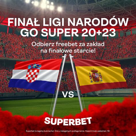 Superbet on Twitter Finał Ligi Narodów to doskonała okazja do