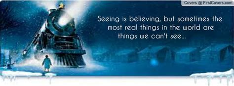 Believe The Polar Express Polar Express Quotes Christmas Movie