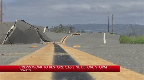 Novato Crews Work To Restore Gas Line Before Storm Youtube