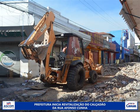 Prefeitura De Caxias Ma Inicia Revitaliza O Do Cal Ad O Da Rua