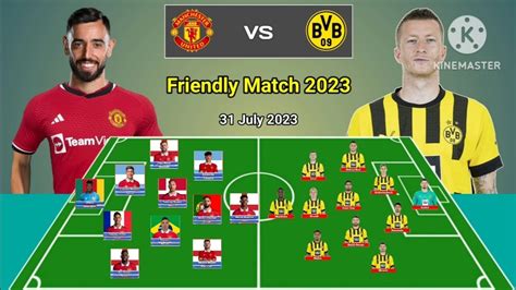 Predictions Line Up Manchester United Vs Borussia Dortmund Friendly Match 2023 Youtube