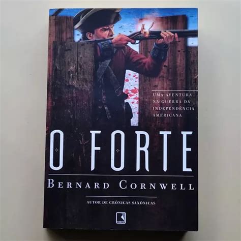 Livro O Forte Uma Aventura Na Guerra Da Independ Ncia Americana