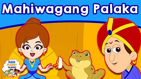 Mahiwagang Palaka Kwentong Pambata Mga Kwentong Pambata Tagalog Na