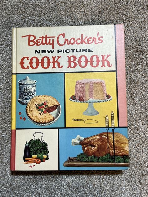 Betty Crocker S New Picture Cook Book 1961 Hardcover 1st Edition 6th