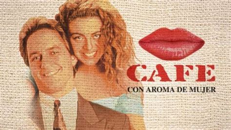 Novela Café Com Aroma De Mulher Ganha Nova Versão Na Telemundo