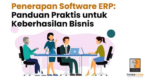 Penerapan Software Erp Panduan Praktis Dalam Keberhasilan Bisnis