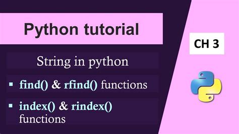 String In Python Find Method In Python Rfind Method Index Method In Python Youtube