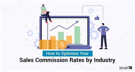 How To Optimize Your Sales Commission Rates By Industry