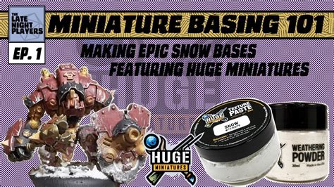 Miniature Basing 101 Huge Miniatures Makes Snow Bases Easy Youtube