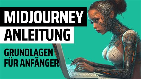 Midjourney Tutorial deutsch Grundlagen für Anfänger YouTube