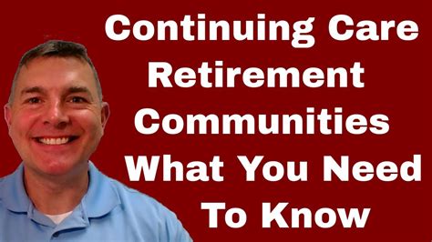 Continuing Care Retirement Community Ccrc What You Need To Know Youtube