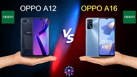 Oppo A12 Vs Oppo A16 Oppo A16 Vs Oppo A12 Full Comparison Full