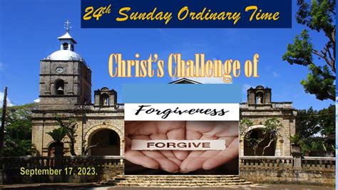 24th Sunday In Ordinary Time I A Homily On Forgiveness I September 17