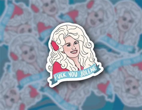 Fuck You Jolene Sticker Waterproof Etsy