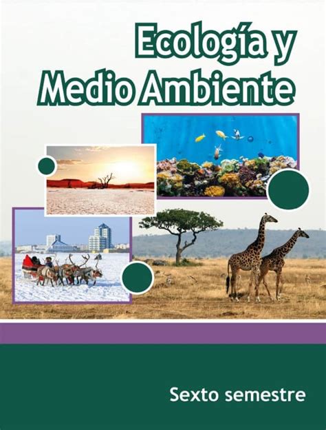 Libro De Ecolog A Y Medio Ambiente Sexto Semestre De Telebachillerato