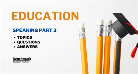 Education Ielts Speaking Part 3 Questions With Answers