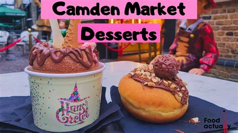 Discover The Sweetest Spot In Camden Market Hans And Gretel Youtube