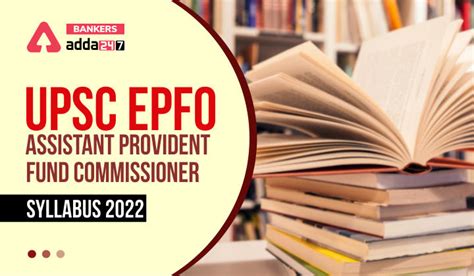 Upsc Epfo Apfc Syllabus And Exam Pattern 2022 Download Syllabus Pdf