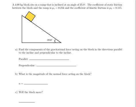 A 4.00 kg block sits on a ramp that is inclined at an | Chegg.com 