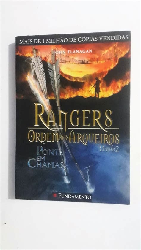 Livro Rangers Ordem Dos Arqueiros Ponte Em Chamas Parcelamento Sem