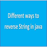 Different Ways To Reverse String In Java Testingpool