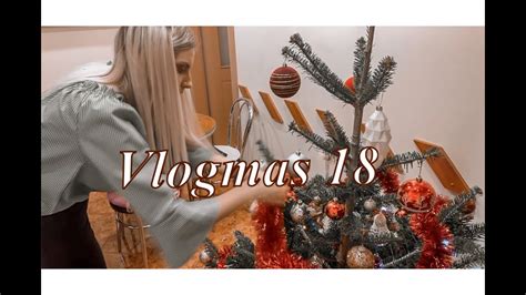 Vlogmas Ziua Mpodobim Bradul Youtube