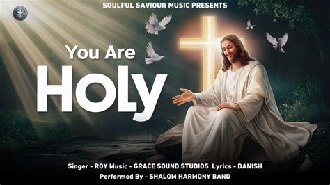 New Worship Song | You Are Holy || Hillsong Worship | Praise and ...