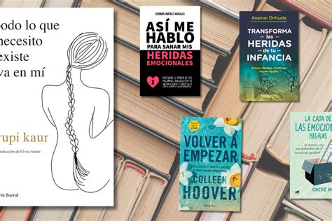 Cinco Libros Que Te Ayudar N A Sanar Tus Heridas Emocionales