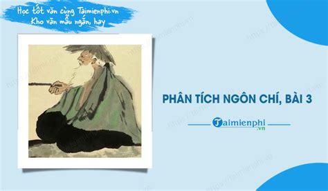 Phân tích Ngôn chí bài 3 của Nguyễn Trãi Văn mẫu cho học sinh lớp 10