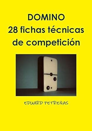 DOMINO 28 fichas t cnicas de by Petreñas Eduardo