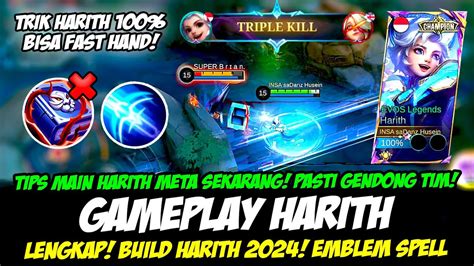 Trik Main Harith Fast Hand Combo Harith Terbaru Build Harith Tersakit