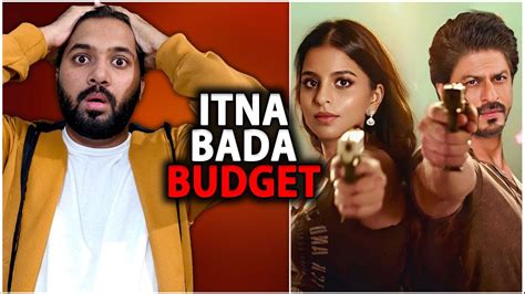 King Shocking Budget Revealed Shahrukh Khan And Suhana Khan Pathaan