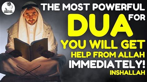 The Most Powerful Dua For Get Help Immediately From Allah Swt