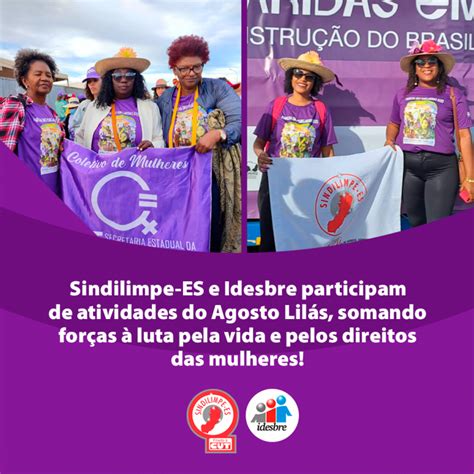 Sindilimpe Es E Idesbre Participam De Atividades Do Agosto Lil S